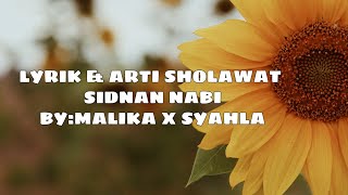 LIRIK DAN ARTI SHALAWAT SIDNAN NABI