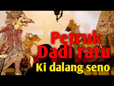 petruk dadi ratu ki seno nugroho