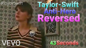 Taylor-Swift Anti-Hero Official Music Video - Reversed