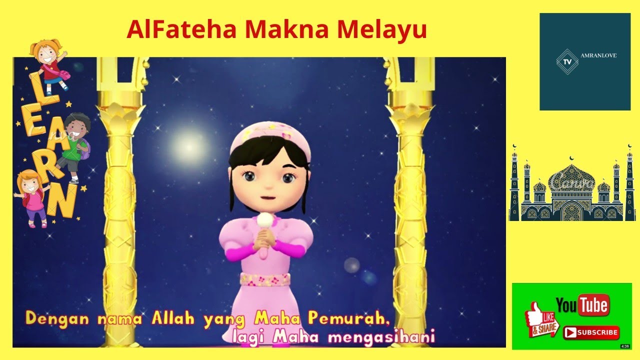 Erti Al Fatihah Bahasa Melayu Kids Song Islamic Song Youtube