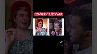 Yodeler vs beatboxer.#Tiktok #trend #viralvideo #youtube. Information