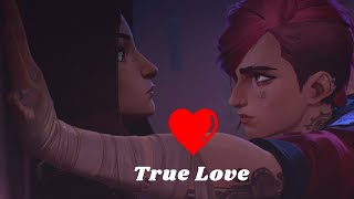 Vi & Caitlyn : True Love