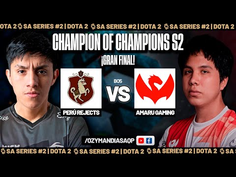 PERÚ REJECTS VS AMARU GAMING | ¡GRAN FINAL! | CCT SEASON 2 SA | DOTA 2
