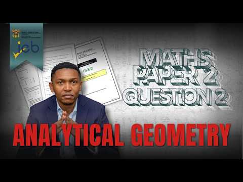 IEB May 2026 - Question 2 - Analytical Geometry