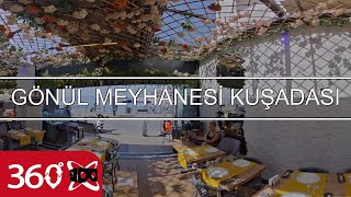 Gönül Meyhanesi̇ Kuşadasi This Is 360 Vr 