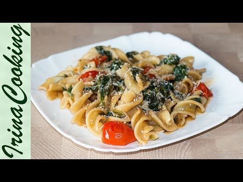 ПАСТА ФУСИЛЛОНИ со шпинатом  УЖИН за 15 минут  Fusilloni Pasta with Spinach amp Tomatoes