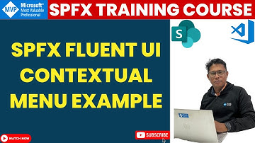 SPFx Fluent UI Contextual Menu Example | PnP List View and Contextual Menu in the SPFx Web Part