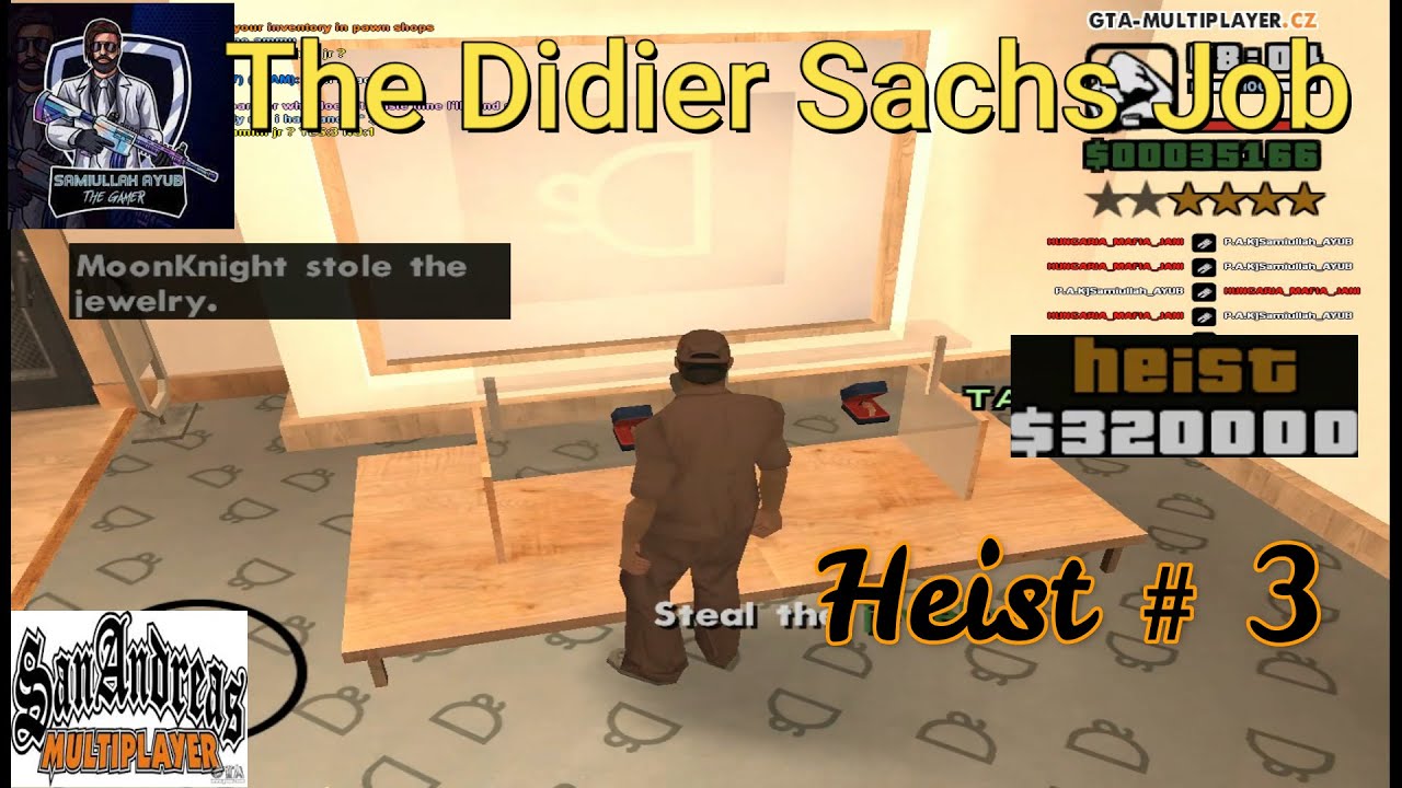 The Didier Sachs Job | Heist # 3 | San Andreas Multiplayer