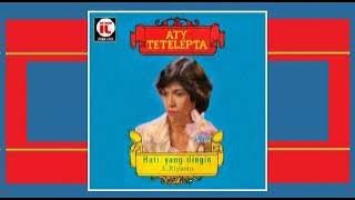 ATY TETELEPTA - Masih Adakah Sepercik Cinta [1979]