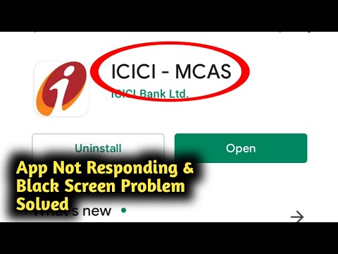 Fix ICICI MCAS App Not Responding and Black Screen Problem Solved