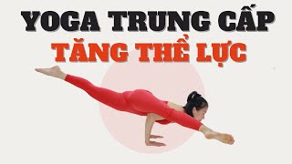 Bài tập Yoga tăng cường thể lực và sức bền | Đánh thức tiềm năng tối đa của cơ thể | Luna Thái