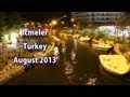 Icmeler Turkey August 2013 Part 1