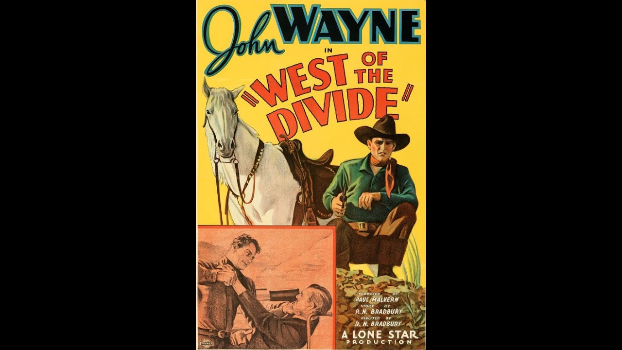West of the Divide (1934): A Classic John Wayne Western Adventure - YouTube