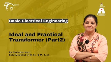 Ideale en praktische transformator (deel 2) | Basis elektrotechniek | S Chand Academy