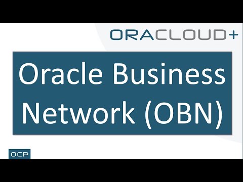 Oracle Business Network (OBN) Overview