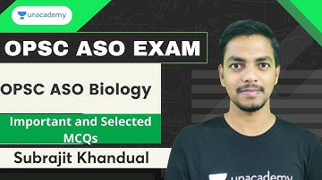 OPSC ASO Biology - Important and Selected MCQs | Subrajit Sir | Unacademy OPSC Live