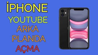 İPHONE YOUTUBE ARKA PLANDA ÇALMA (Programsız)