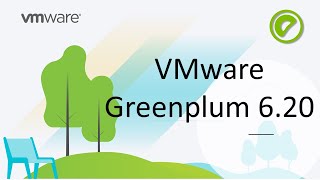 VMware Greenplum 6.20 Release