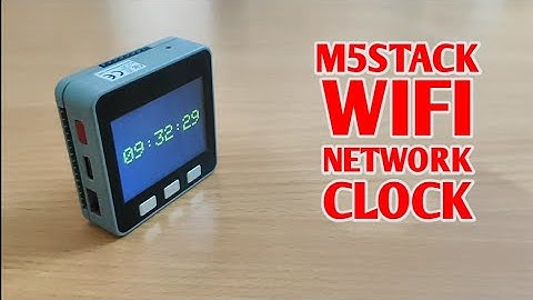 M5Stack development board based WIFI Network NTP Client Clock | ESP32 Internet Clock