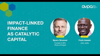 Impact-Linked Finance As Catalytic Capital