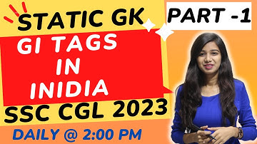 GI Tags 2022 - 2023 | Geographical Indications | With Memory Tricks || Static GK
