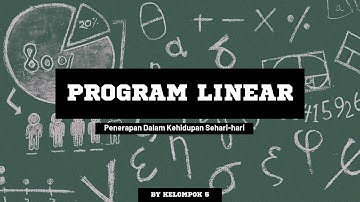 Matematika Wajib - Program Linear (Penerapan Dalam Kehidupan Sehari-hari)
