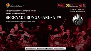 Download Lagu Sabang Sampai Merauke - Konser Orkestra dan Paduan Suara | Serenade Bunga Bangsa #9 MP3