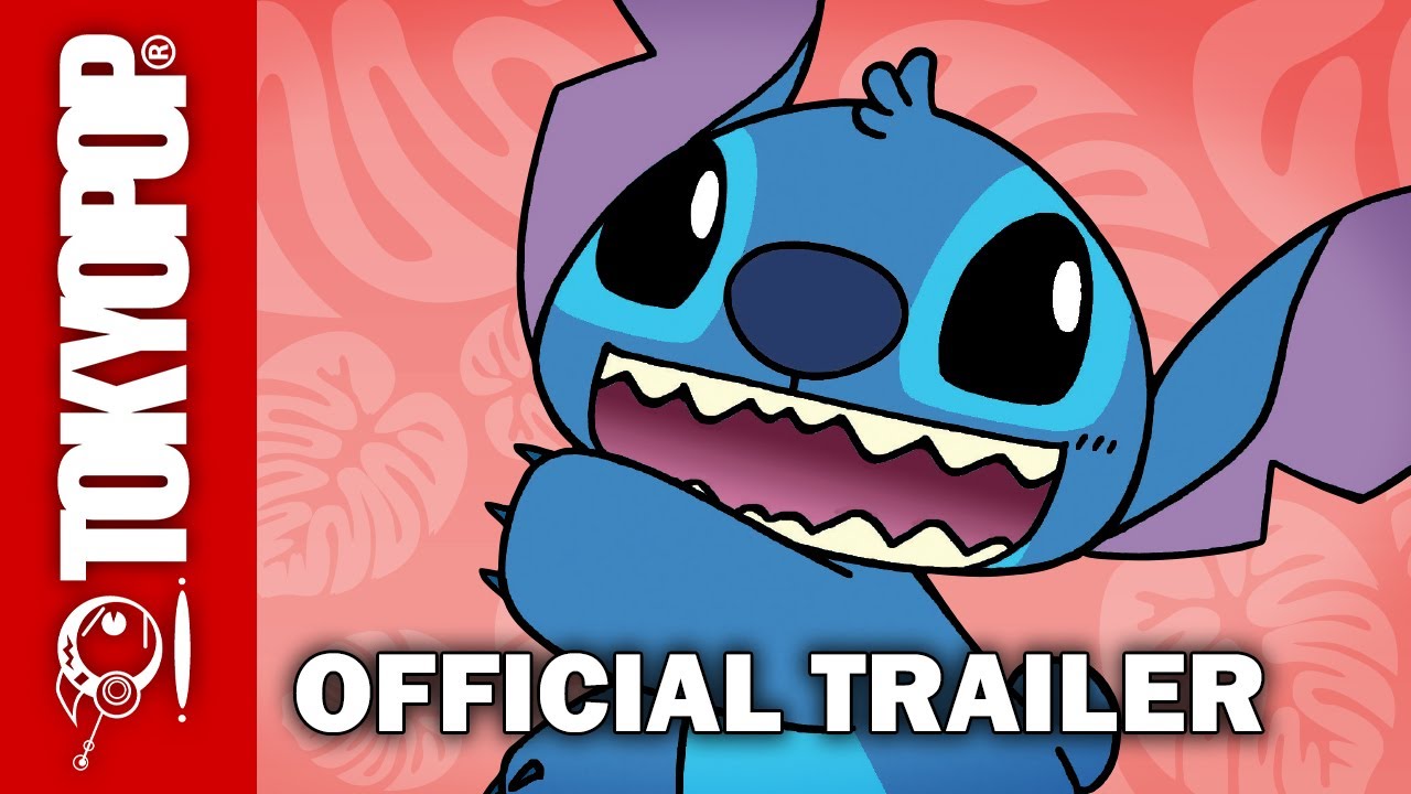 Disney Stitch!, Official Manga Trailer