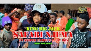 King Big Jacksniper Famousjox Boysafari Njema