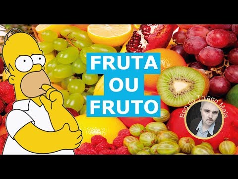 21) Qual é a diferença entre FRUTA e FRUTO?