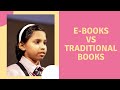 Traditional Books  Vs  Ebooks  | Fiyona Ann Febin | Carmel CMI Public School, Vazhakulam