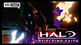 Halo: Unyielding Faith [EP 0.5] - VRChat Short