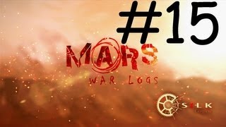 Mars War Logs Gameplay/Walkthrough Part 15!: REVOLT!!