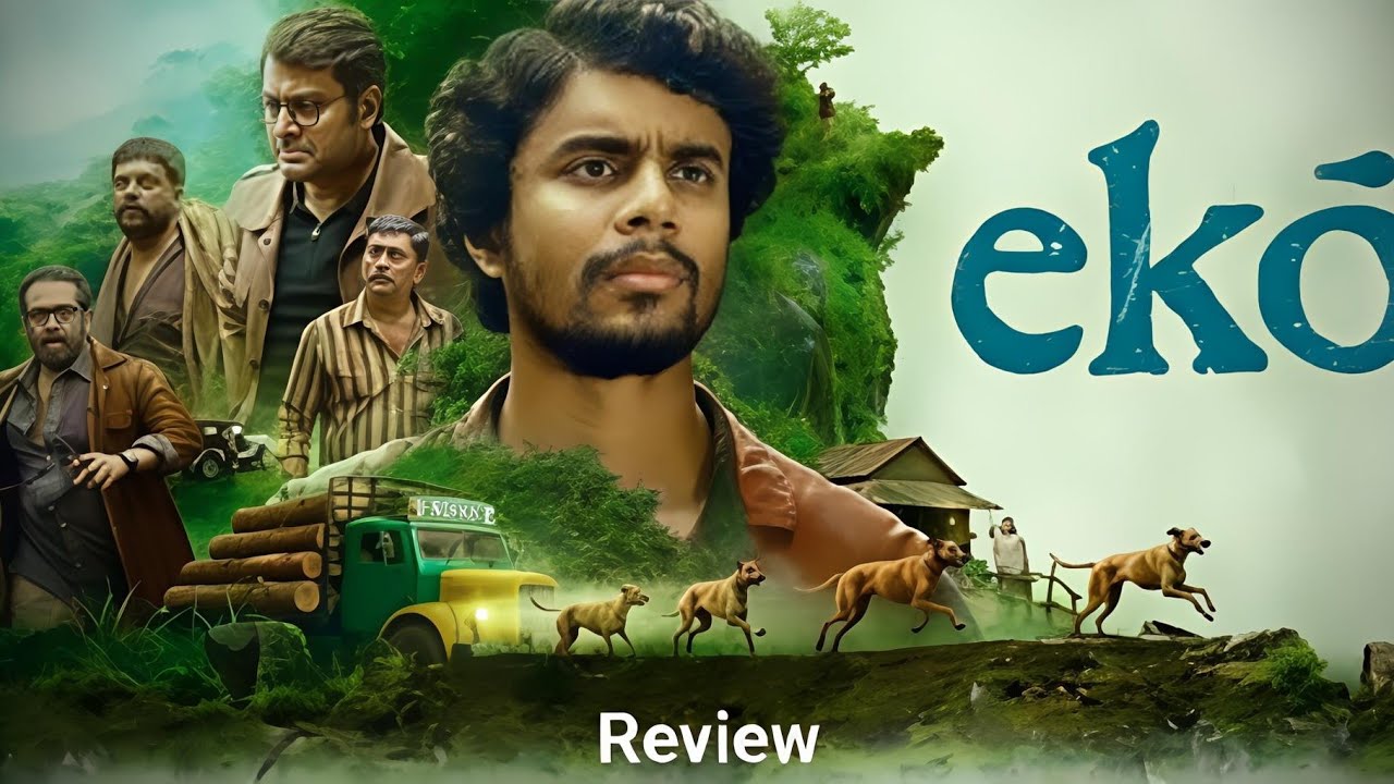 “EKO Movie Review – Dark, Deep & Mind-Blowing! | Budget, Collection, Honest Opinion | Malayalam”