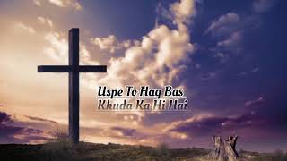 Rab Se Mohabbat Kar Uski Ibaadat Kar Jesus Christ lyrics song status ( ZINDAGI YESHU ) Resimi