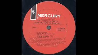 Dr. Timothy Leary Turn On, Tune In, Drop Out 1967 *Epilogue (Turn On, Tune In, Drop Out)*