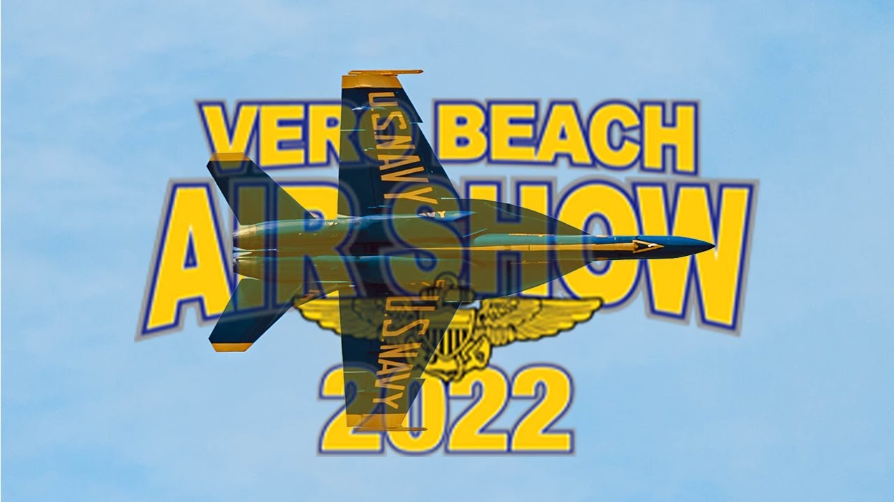 2022 Vero Beach Air Show YouTube