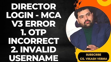 Business User Login of Directors on MCA V3 | MCA V3 error | Incorrect OTP | Forgot Password | V3