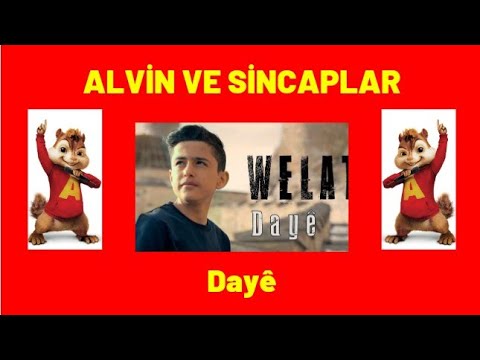 ALVİN VE SİNCAPLAR WELAT - DAYÊ 2021