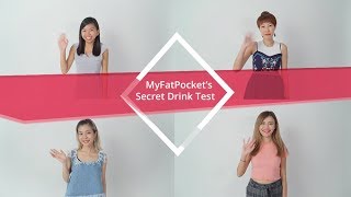 Myfatpockets Secret Drink Test