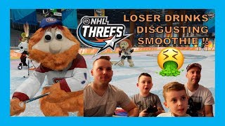 NHL18 THREES WITH UNCLE JOHN - LOSER EATS A DISGUSTING QUINN BOYS SMOOTHIE