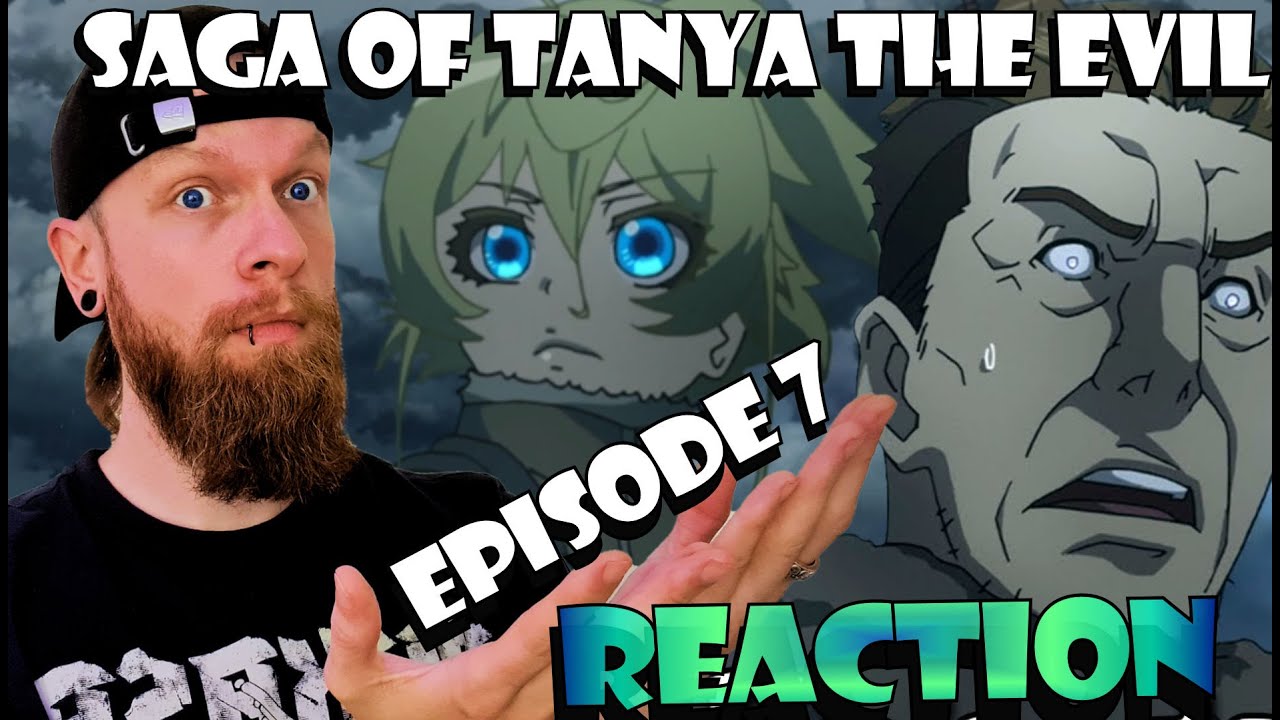 Saga of Tanya the Evil Episode 7 Reaction