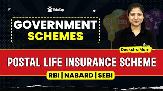 Postal Life Insurance Scheme | Important Government Schemes | RBI, NABARD, SEBI Preparation | EduTap