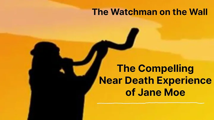 The Compelling Near Death Experience of Jane Moe