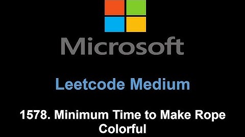 Leetcode 1578. Minimum Time to Make Rope Colorful (list groups)