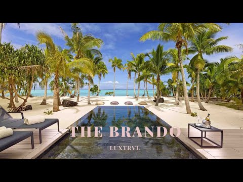 The Brando, Most Exclusive Private Island Resort in French Polynesia