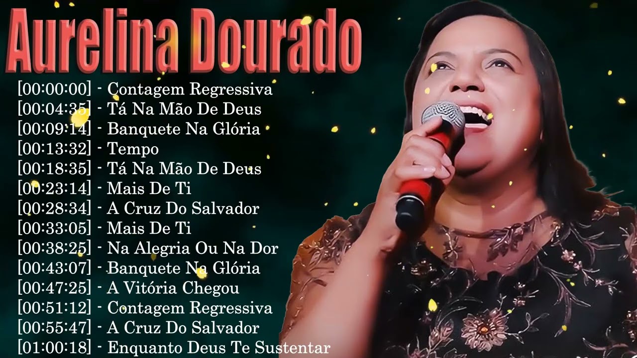 Full Album Aurelina Dourado – Louvor e adoração profunda com Top 20 louvores álbum completo