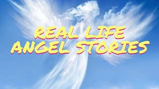 AMAZING Real Life Angel Stories