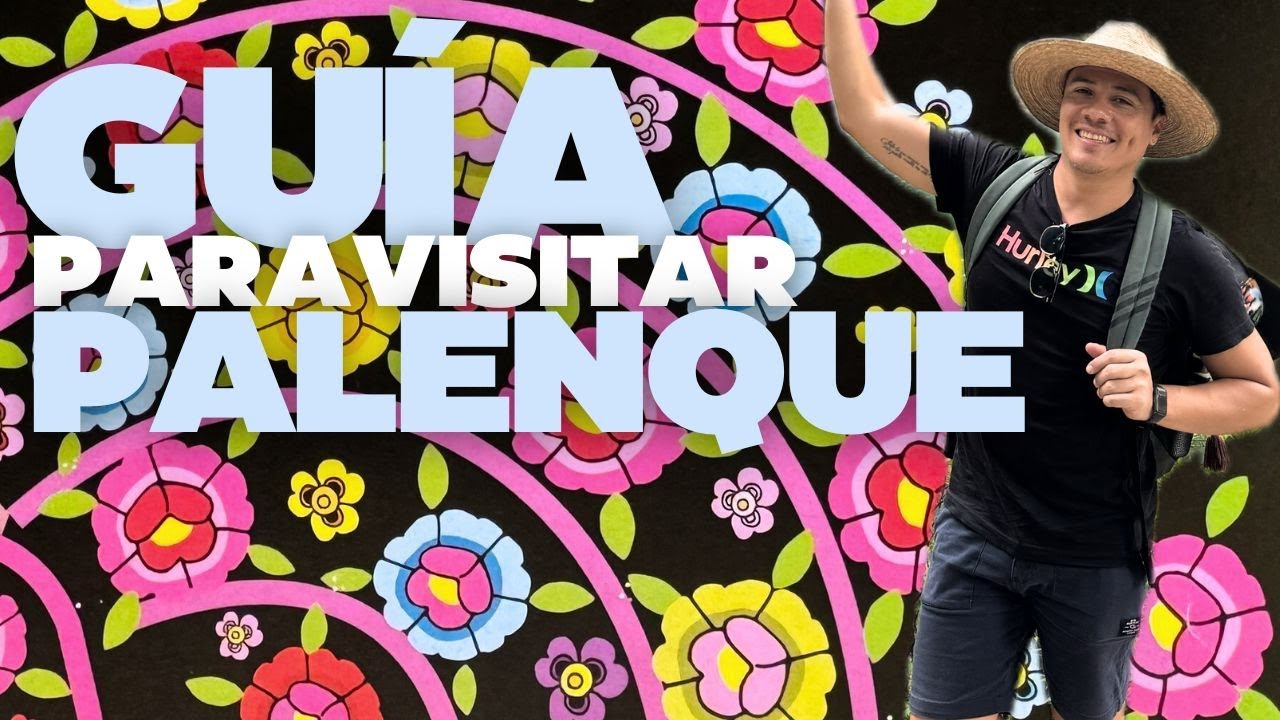 GUÍA completa y opciones de CÓMO LLEGAR de San Cristobal de las Casas a PALENQUE y dónde HOSPEDARTE