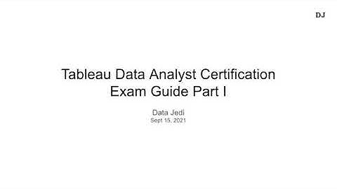 Tableau Data Analyst Certification | Exam Guide | Part 1